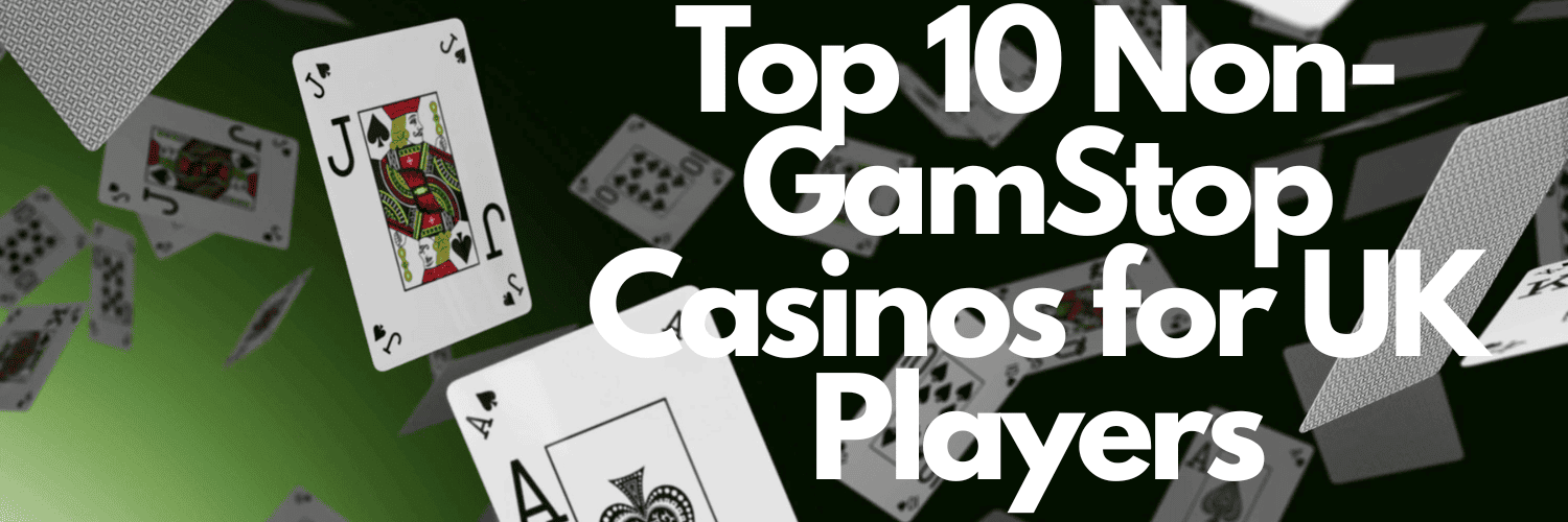 Top £10 Casinos Not on GamStop Your Best Betting Options