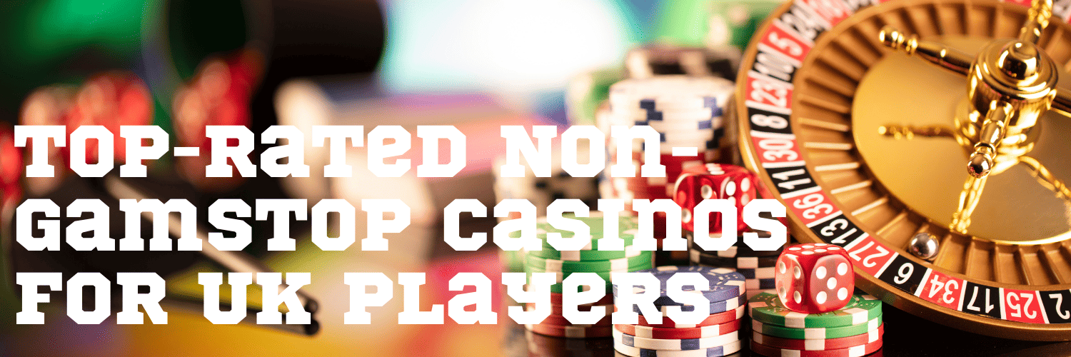 Gambling Sites Not With GamStop A Comprehensive Guide Gambling Sites Not With GamStop A Comprehensive Guide