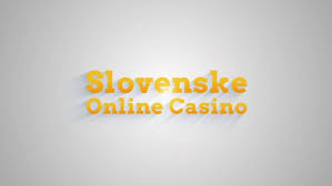 Online Casina na Slovensku Zábava a Výhry na Dosah Ruky